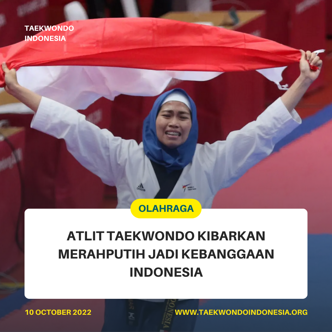 ATLIT TAEKWONDO KIBARKAN MERAH PUTIH JADI KEBANGGAAN INDONESIA  Taekwondo Indonesia Dojang ONE LION KTS