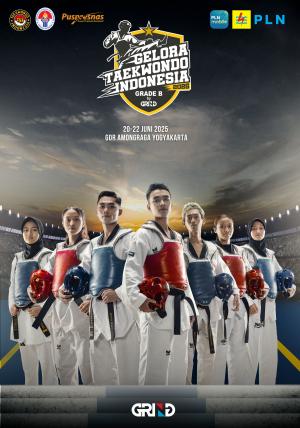 Kejuaraan GELORA TAEKWONDO INDONESIA CHAMPIONSHIP 2025 GRIND ti-oneliontc.com